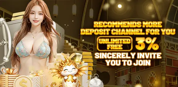 🎉 Recommend More Deposit Channels for You! Unlimited Free 3% Bonus! 🎉